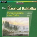 The Classical Balalaika by Anne Perchat Micha Makarenko