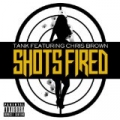 Shots Fired (feat. Chris Brown) - Single [Explicit] by Tank