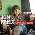 Up All Night by Jon Pardi