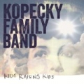 Kids Raising Kids by Kopecky Family Band
