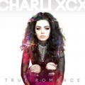 True Romance [Explicit] by Charli XCX