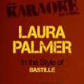 Laura Palmer (In the Style of Bastille) [Karaoke Version] - Single by Ameritz - Karaoke