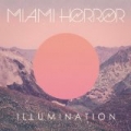 Illumination by Miami Horror