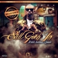 Still Goin In - Reloaded [Explicit] by Rich Homie Quan