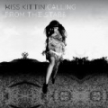 Calling From The Stars by Miss Kittin