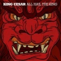 All Hail the King [Explicit] by King Cesar