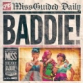 Baddie by OMG Girlz