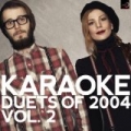 Karaoke - Duets of 2004, Vol. 2 by Ameritz Countdown Karaoke