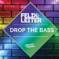 Drop the Bass by Felix Leiter