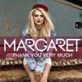 Thank You Very Much [UK Radio Version] by Margaret