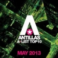 Antillas A-List Top 10 - May 2013 by Antillas