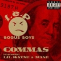 Commas [Explicit] by L.E.P. Bogus Boys