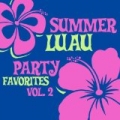 Summer Luau Party Favorites, Vol. 2 by Hit Crew Masters