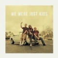 We Were Just Kids by Radical Something