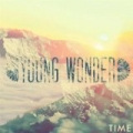 Time (feat. Sacred Animals) by Young Wonder