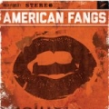 American Fangs by American Fangs
