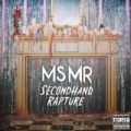 Secondhand Rapture [Explicit] [+digital booklet] by MS MR