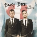 The Shaker by Baby Bee