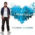 Put That on My Heartbeat (feat. Jacob Latimore) by Young Marqus