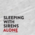 Alone (feat. MGK) by Sleeping With Sirens