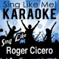 Sing Like Roger Cicero (Karaoke Version) by La-Le-Lu