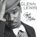 Can't Say Love by Glenn Lewis