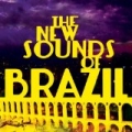 The New Sounds of Brazil by Various artists