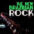 The New Brazilian Rock by Various artists