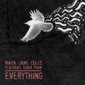 Everything by Maya Jane Coles feat. Karin Park