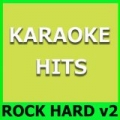 Karaoke Hits: Rock Hard Vol. 2 by Original Backing Tracks