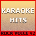 Karaoke Hits: Rock Voice, Vol. 2 by Original Backing Tracks