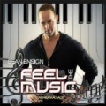 Feel the Music the Remixes (feat. Tamara Wallace & Slice) by Sean Ensign
