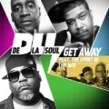 Get Away (The Spirit of Wu-Tang) [Explicit] by De La Soul