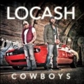 LoCash Cowboys by Locash Cowboys
