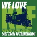 We Love Klf: Last Train to Trancentral (feat. Crystal) by People Of 'K' & Crystal