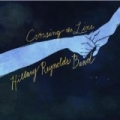 Crossing the Line by Hillary Reynolds Band