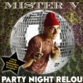 Party Night Relou - Single by Mister V