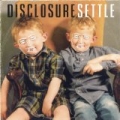 Settle [+digital booklet] by Disclosure