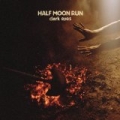 Dark Eyes by Half Moon Run