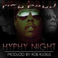 Hyphy Night [Explicit] by Mel Balu