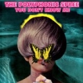 You Don't Know Me by The Polyphonic Spree