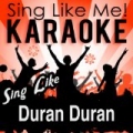 Sing Like Duran Duran (Karaoke Version) by La-Le-Lu