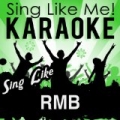 Sing Like RMB (Karaoke Version) by La-Le-Lu