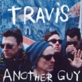 Another Guy by Travis