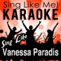 Sing Like Vanessa Paradis (Karaoke Version) by La-Le-Lu
