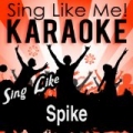 Sing Like Spike (Karaoke Version) by La-Le-Lu