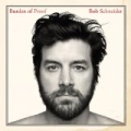Burden of Proof by Bob Schneider