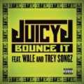 Bounce It [Explicit] by Juicy J feat. Wale and Trey Songz