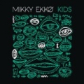 Kids by Mikky Ekko