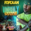 Unruly Rave - Single [Explicit] by Popcaan